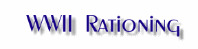 rationing.gif (3282 bytes)